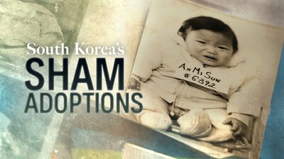 South Korea's Sham Adoptions