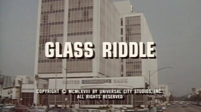 Glass Riddle