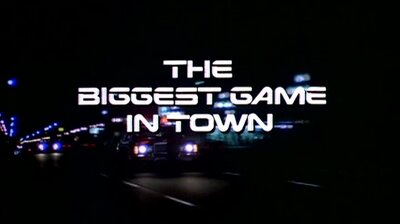 The Biggest Game in Town