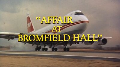 "Affair at Bromfield Hall"