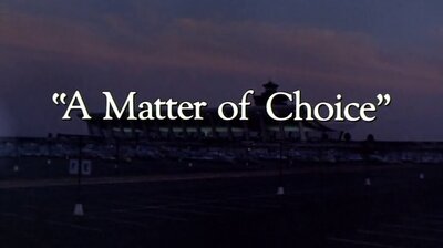 "A Matter of Choice"