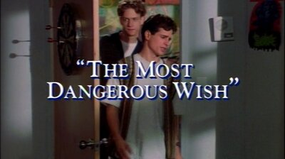The Most Dangerous Wish