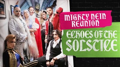 The Mighty Nein Reunion: Echoes of the Solstice (Live from London!)