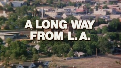 A Long Way from L.A.