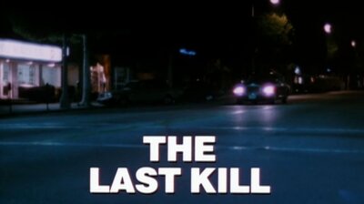 The Last Kill