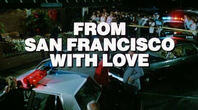 From San Francisco with Love