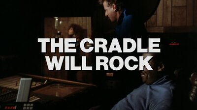 The Cradle Will Rock