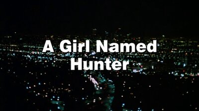 A Girl Named Hunter