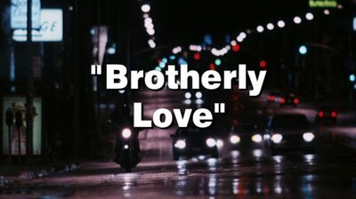 Brotherly Love