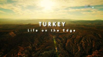 Turkey: Life on the Edge