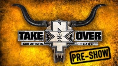 NXT TakeOver: San Antonio Pre-Show (LIVE)