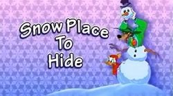 Snow Place to Hide