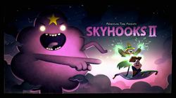 Elements Part 8: Skyhooks II