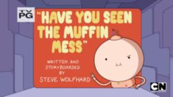 Have You Seen the Muffin Mess