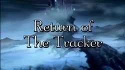 Return of the Tracker