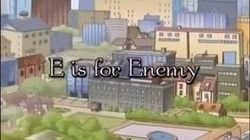 E is for Enemy