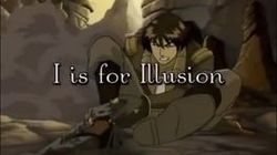 I is for Illusion