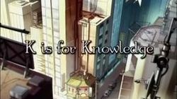 K is for Knowledge