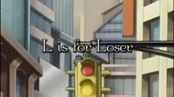 L is for Loser