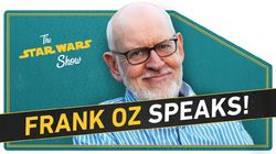 Frank Oz on Yoda, the Muppets, and Snakes on Dagobah, Plus the Latest on Solo: A Star Wars Story!
