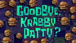 Goodbye, Krabby Patty?