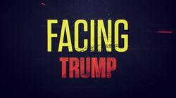 Facing Trump