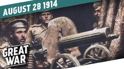 Week 5: The Rape of Belgium and the Battle of Tannenberg