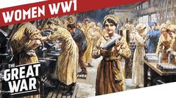 Sustaining Total War - Women in World War One