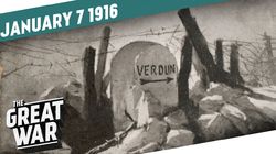 Week 76: Prelude to Verdun and the Road to the Somme