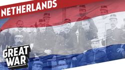 Armed Neutrality - The Netherlands in WW1