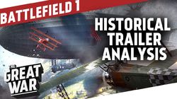 Battlefield 1 - Historical Gameplay Trailer Analysis