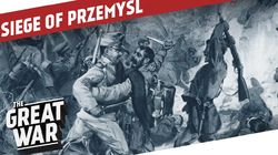 Siege of Przemyśl - Summary