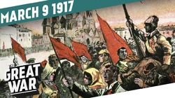 Week 137: The Russian February Revolution 1917