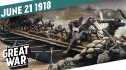 Week 204: Second Battle of the Piave River