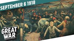 Week 215: Red Terror in Soviet Russia