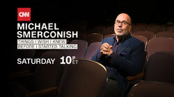 Michael Smerconish: Things I Wish I Knew Before I Started Talking