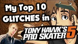 My Top 10 GLITCHES in Tony Hawk's Pro Skater 5!