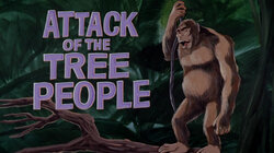 Attack of the Tree People