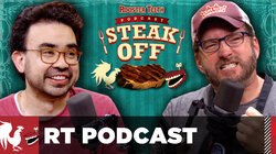 The RT Podcast Steak-Off! - #371