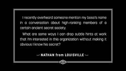 Secret Societies & Apologies to Nathan