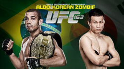UFC 163: Aldo vs. Korean Zombie