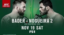 UFC Fight Night 100: Bader vs. Nogueira 2