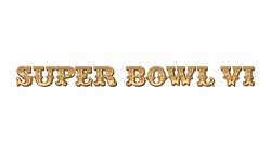 Super Bowl VI - Dallas Cowboys vs. Miami Dolphins