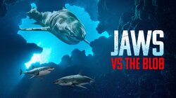 Jaws vs The Blob