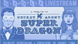 A Tribute To Secret Agent Super Dragon