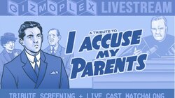 A Tribute to I Accuse My Parents