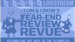 Tom & Crow's Unsupervised Year-End Review Revue
