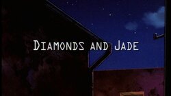Diamonds and Jade