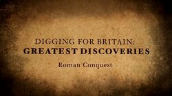 The Greatest Discoveries: 3 Roman Conquest
