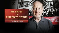 Mr Bates vs the Post Office: The Real Story